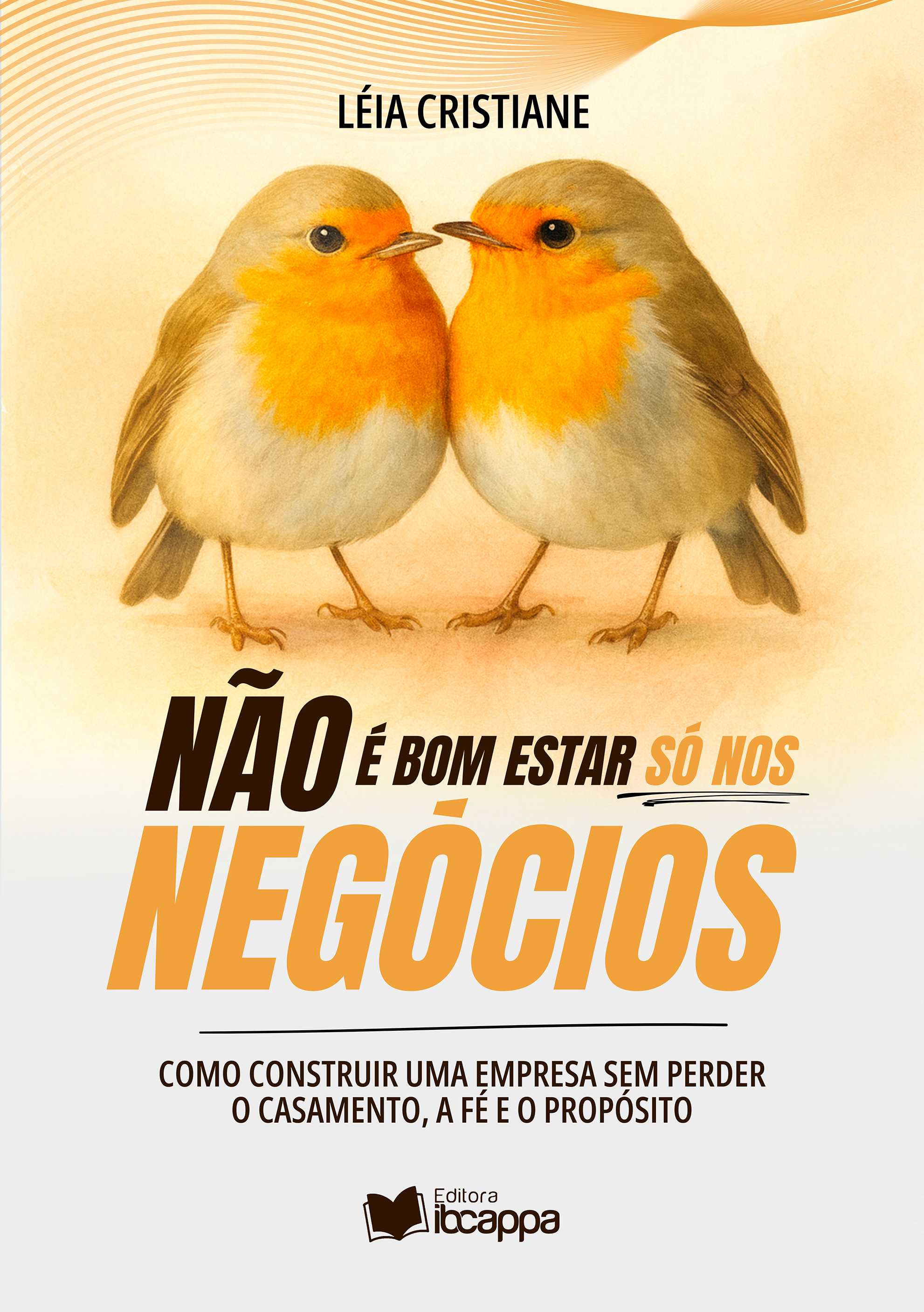 Não é bom estar só nos negócios