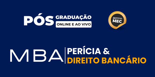 MBA em Perícia & Direito Bancário