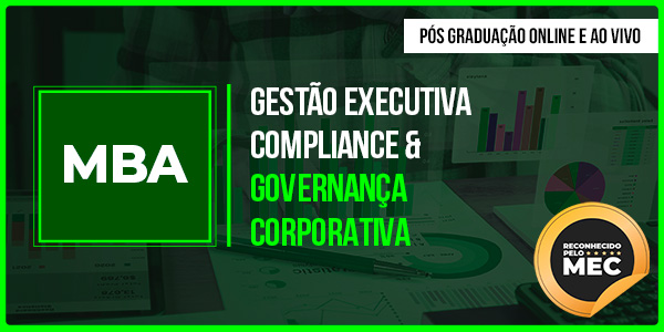 MBA em Gestão Executiva, Compliance & Governança Corporativa