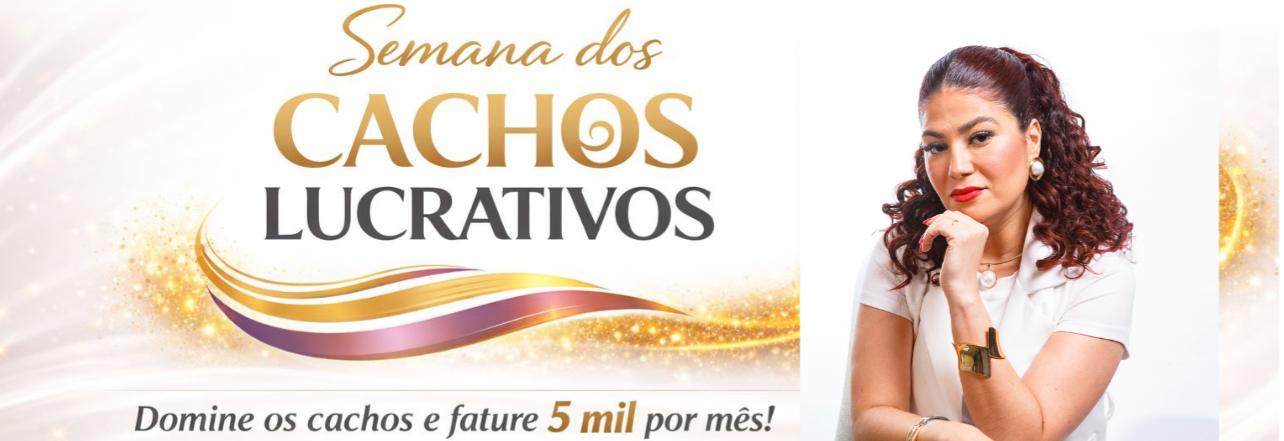 Semana Cachos Lucrativos