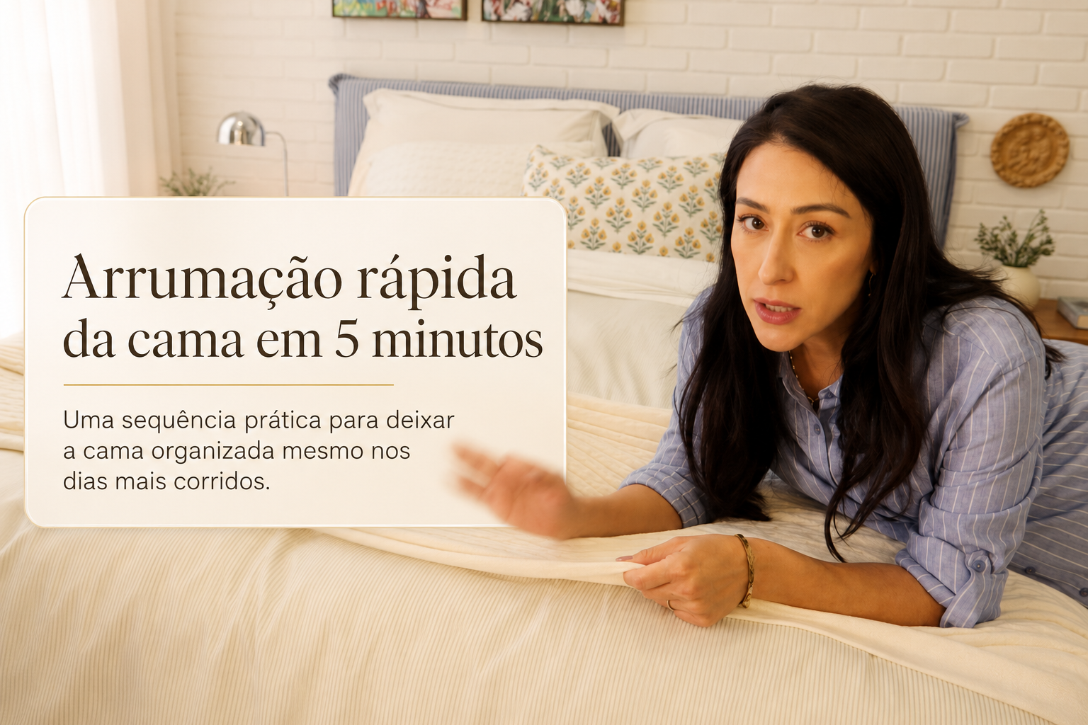 Arrumação rápida da cama em 5 minutos