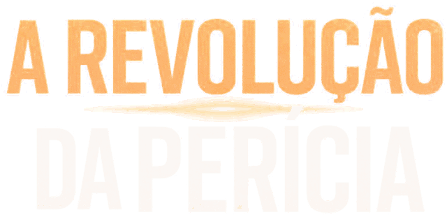 A Revolução da Perícia