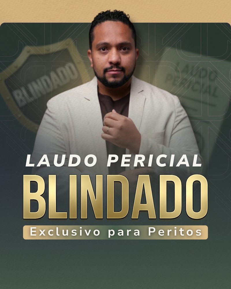 Laudo Pericial Blindado, exclusivo para peritos