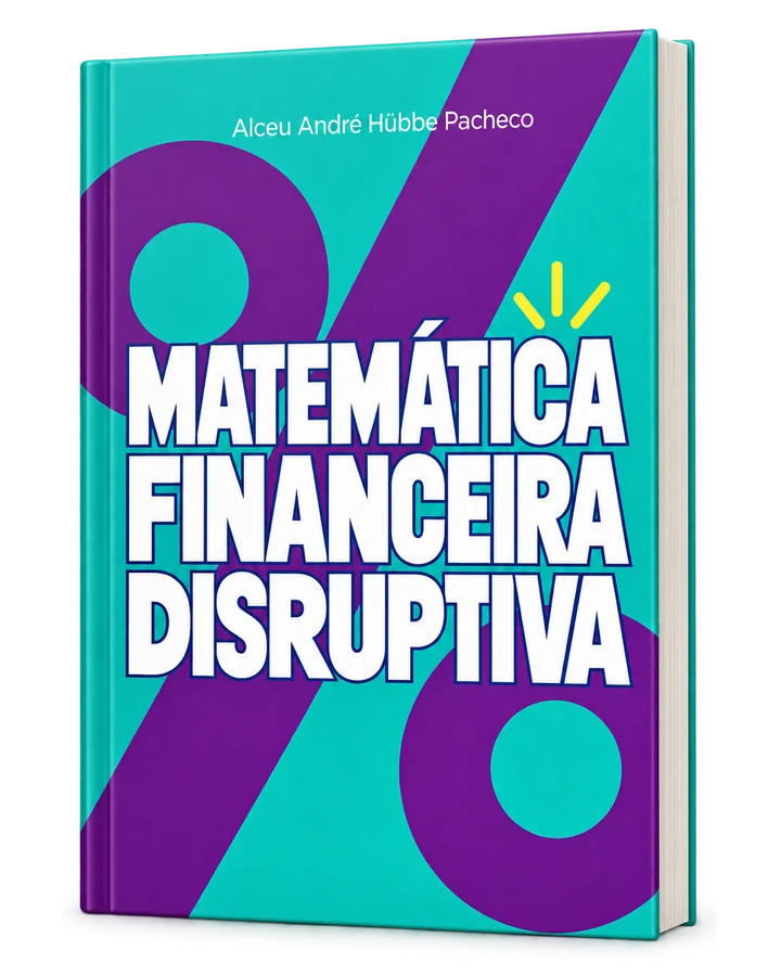 Capa do e-book Matemática Financeira Disruptiva, de Alceu André Hübbe Pacheco