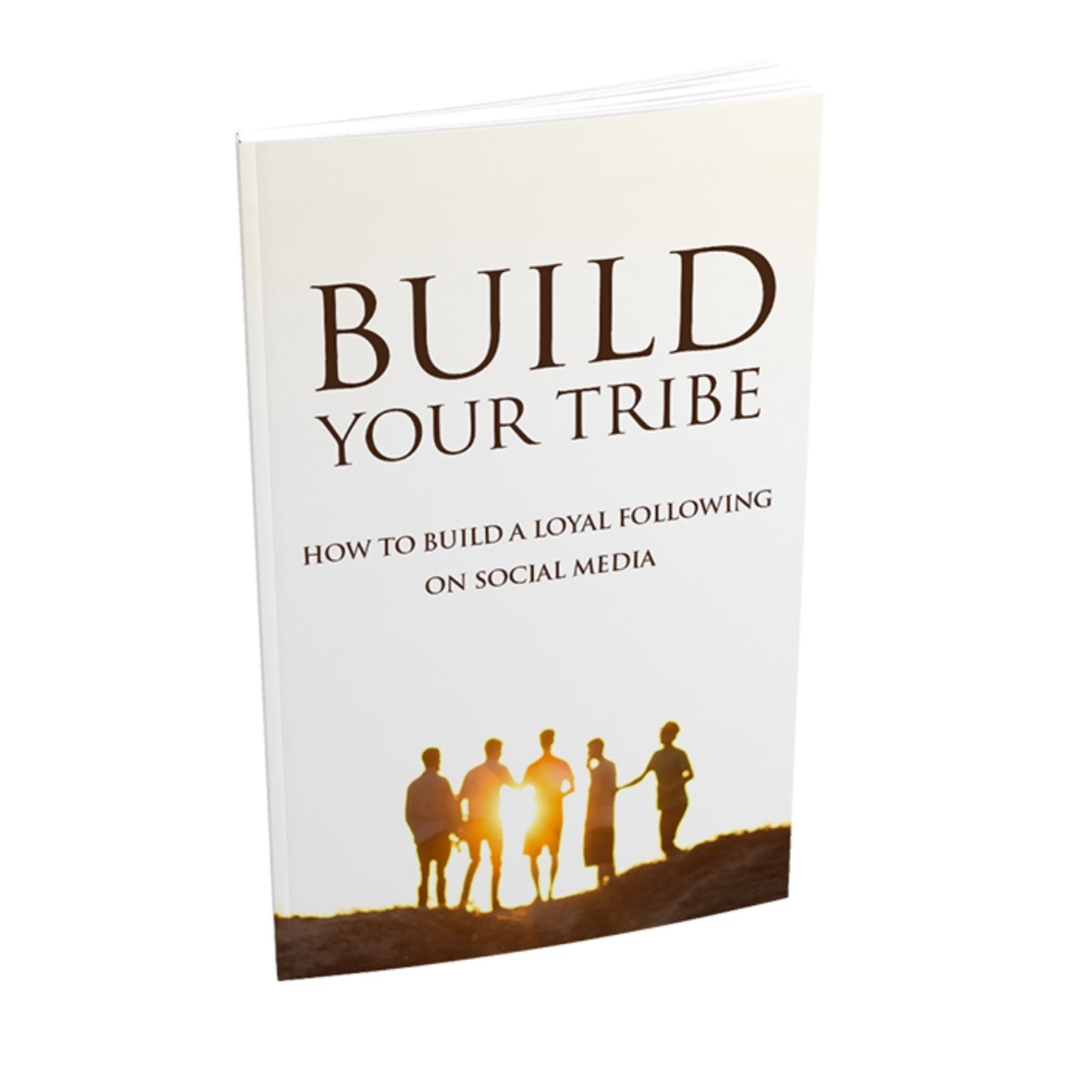 Build your tribe