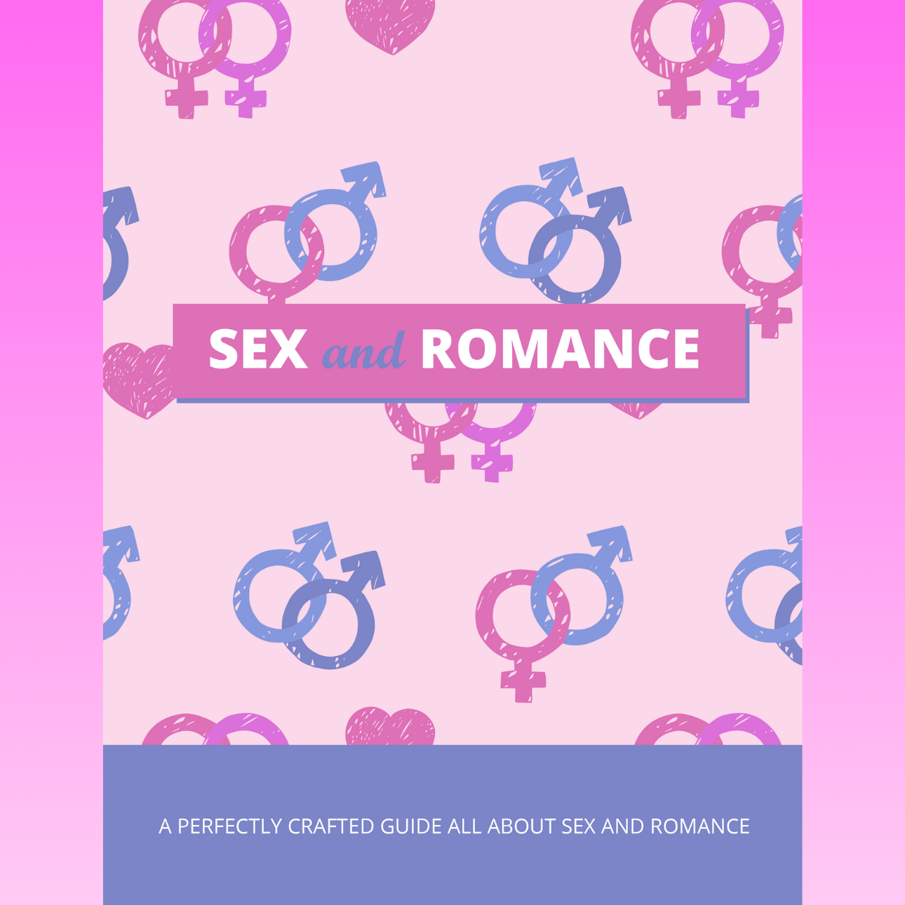 Sex and Romance