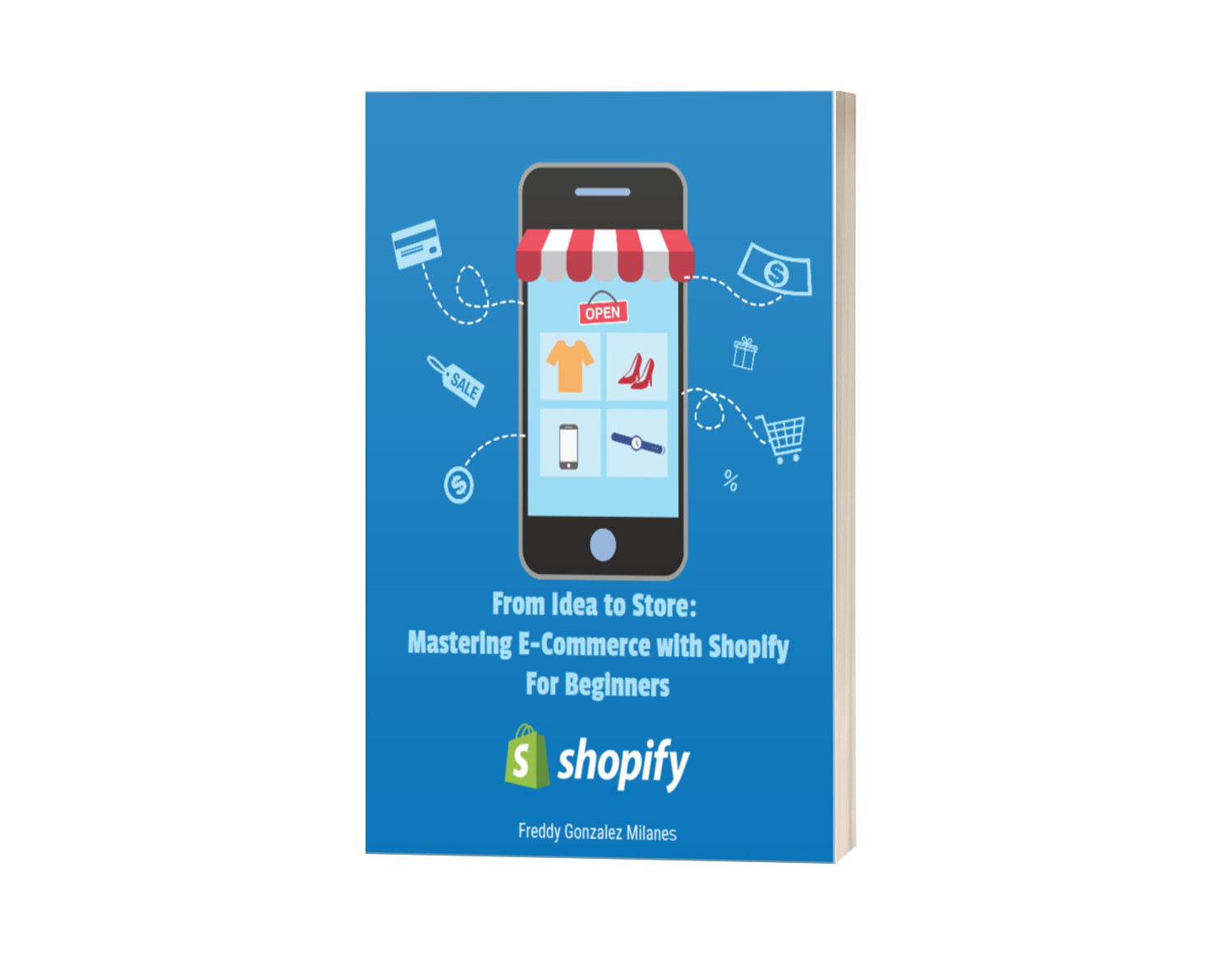 From Idea to Store: Mastering E-Commerce