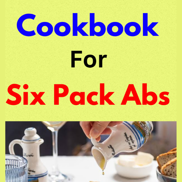 Cookbook for Six Pack Abs