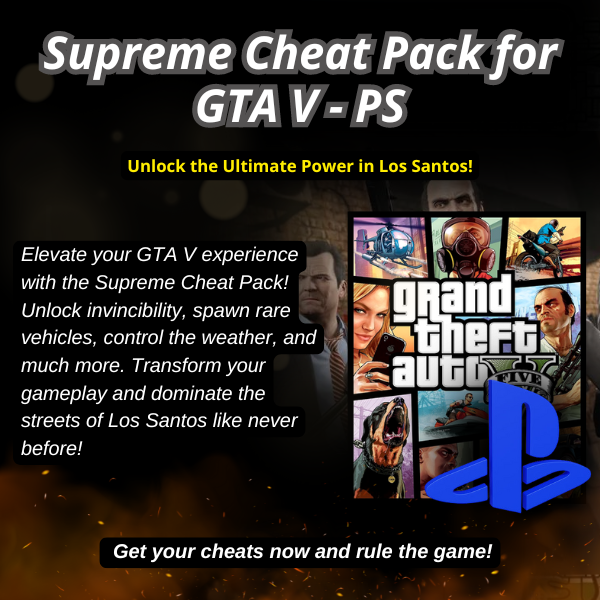Supreme Cheat Pack for GTA V - PS