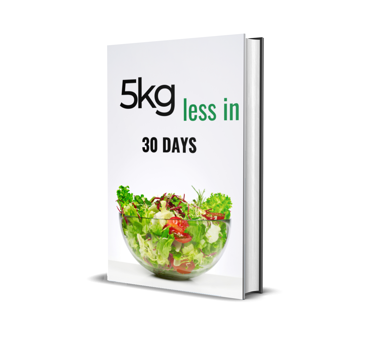 Lose 5 kg in 30 days